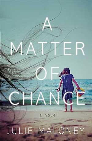 A Matter of Chance by Julie Maloney